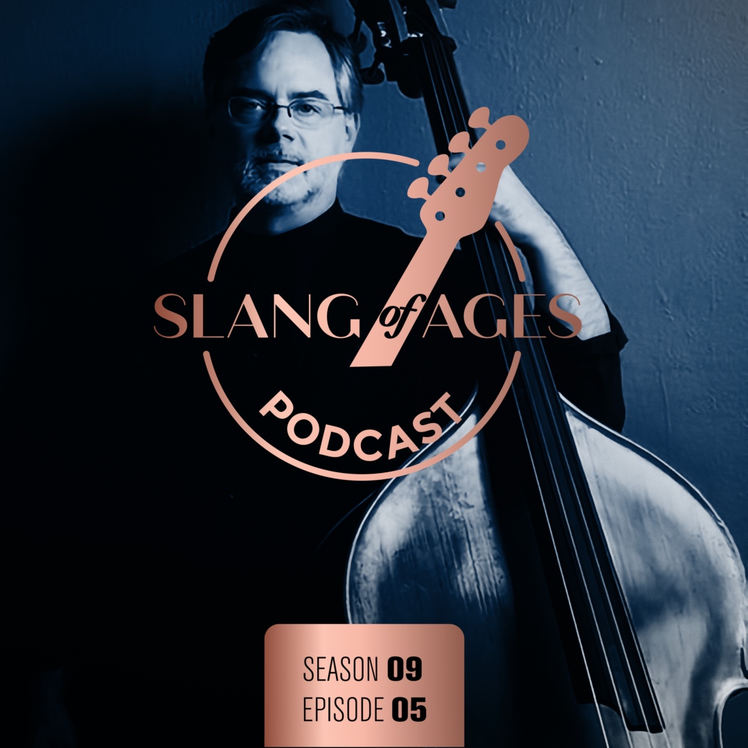 Slang of Ages Podcast
